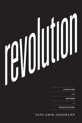 Revolution  Structure and Meaning in World