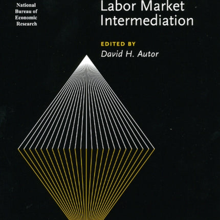 Studies of Labor Market Intermediation NBER