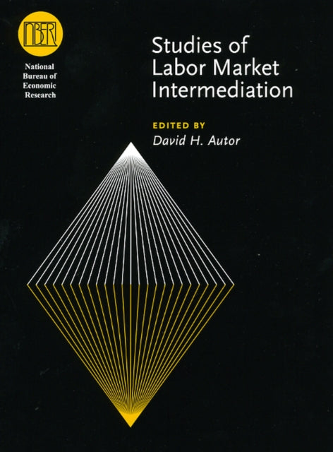 Studies of Labor Market Intermediation NBER