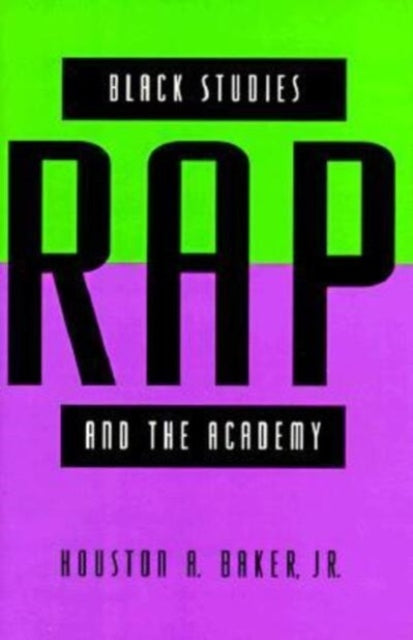 Black Studies, Rap, and the Academy