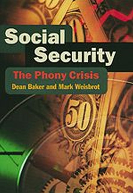 Social Security  The Phony Crisis