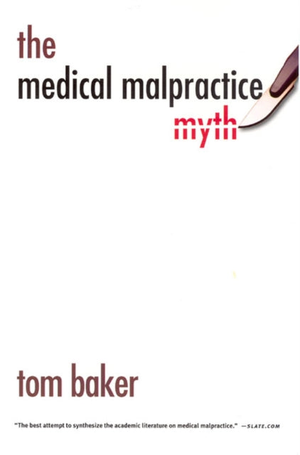 The Medical Malpractice Myth