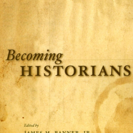 Becoming Historians