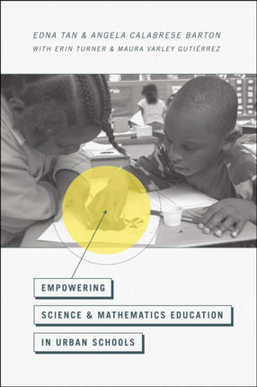 Empowering Science and Mathematics Education in Urban Schools