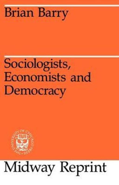 Sociologists, Economists, and Democracy