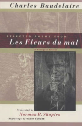 Selected Poems from Les Fleurs du mal: A Bilingual Edition