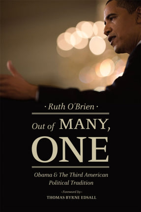 Out of Many, One: Obama and the Third American Political Tradition