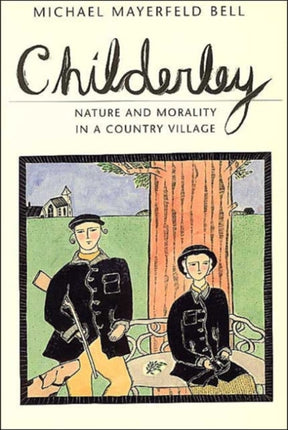 Childerley: Nature and Morality in a Country Village