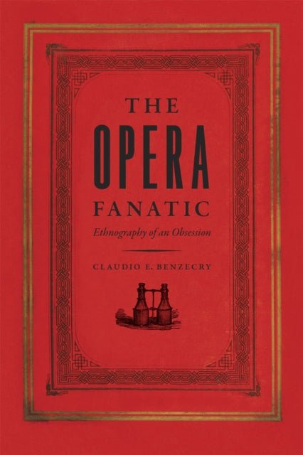 The Opera Fanatic – Ethnography of an Obsession