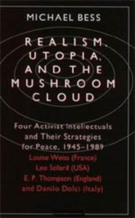 Realism Utopia  the Mushroom Cloud Four Activist
