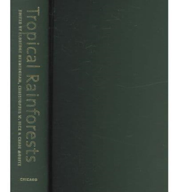 Tropical Rainforests  Past Present and Future