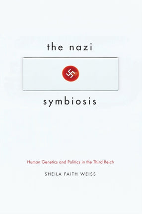 The Nazi Symbiosis