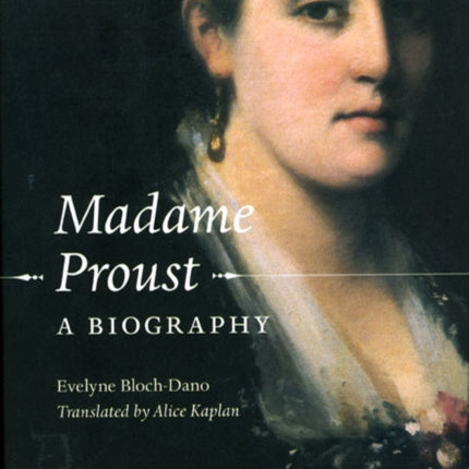 Madame Proust: A Biography