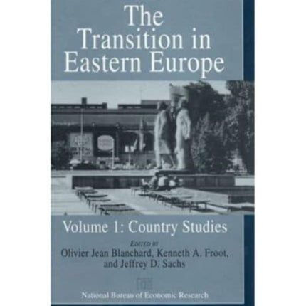The Transition in Eastern Europe Volume 1