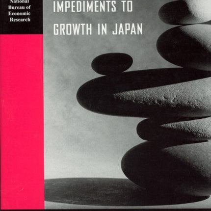 Structural Impediments to Growth in Japan