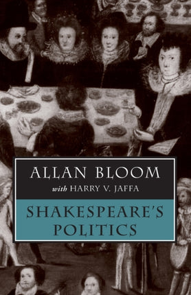 Shakespeare's Politics