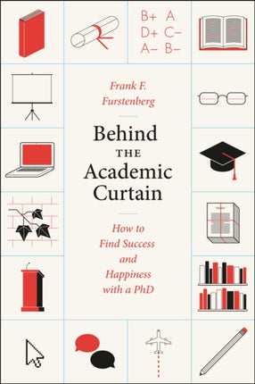 Behind the Academic Curtain  How to Find Success
