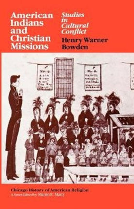 American Indians and Christian Missions Studies