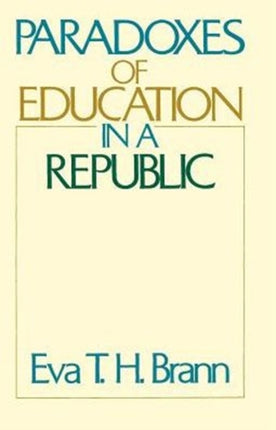 Paradoxes of Education in a Republic