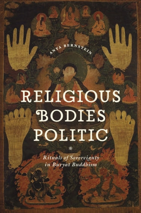 Religious Bodies Politic Rituals of Sovereignty