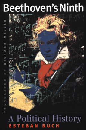 Beethoven′s Ninth – A Political History