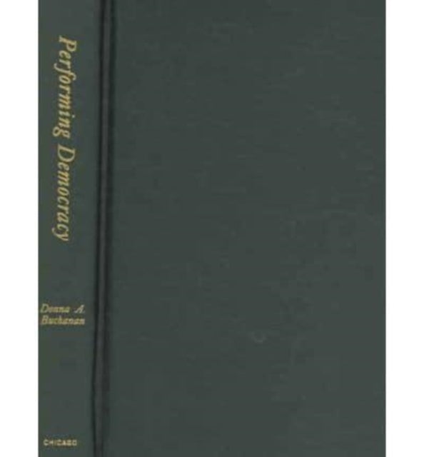 Performing Democracy