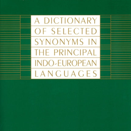 A Dictionary of Selected Synonyms in the Principal Indo-European Languages