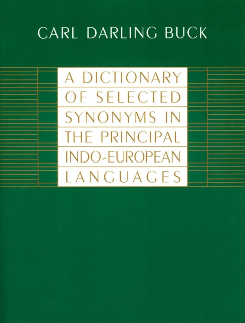 A Dictionary of Selected Synonyms in the Principal Indo-European Languages