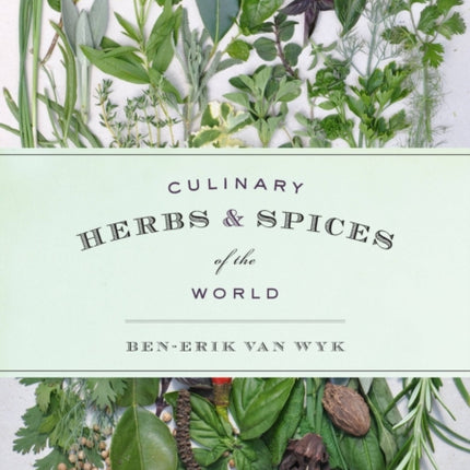 Culinary Herbs and Spices of the World