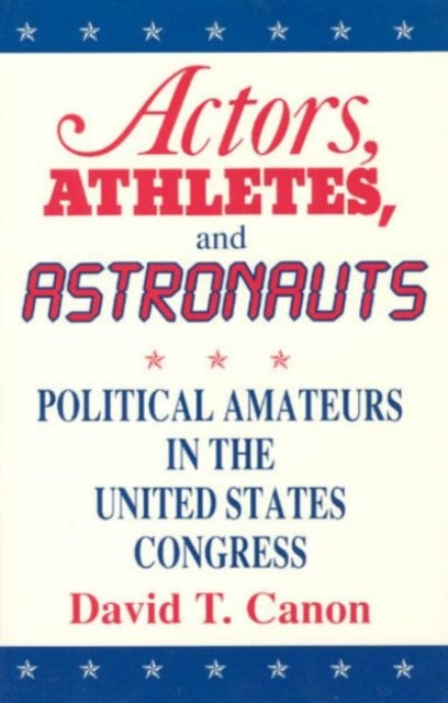 Actors Athletes  Astronauts Political Amateurs in