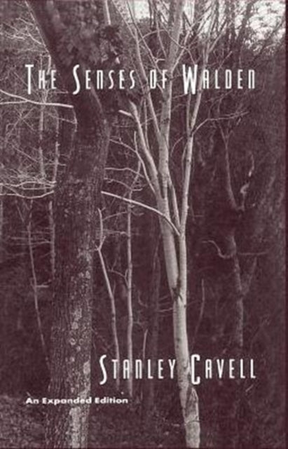 The Senses of Walden: An Expanded Edition