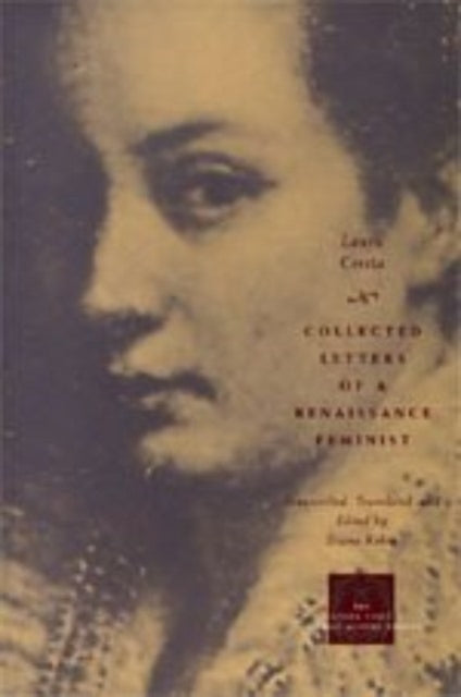 Collected Letters of a Renaissance Feminist The