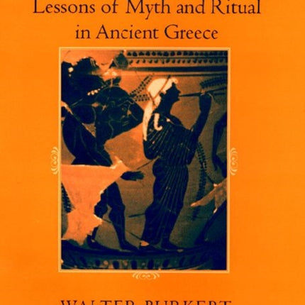 Savage Energies: Lessons of Myth and Ritual in Ancient Greece