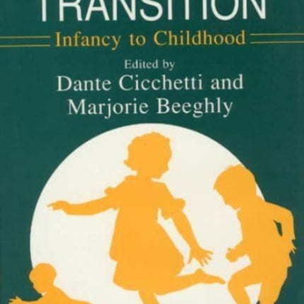 The Self in Transition Infancy to Childhood John