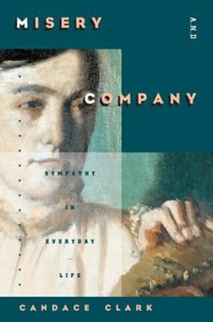 Misery and Company: Sympathy in Everyday Life