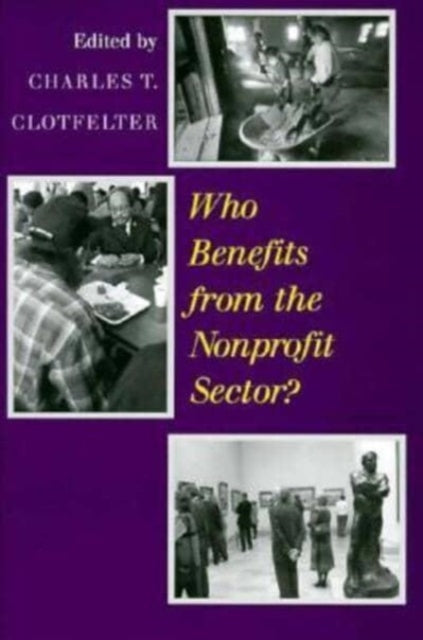 Who Benefits from the Nonprofit Sector?