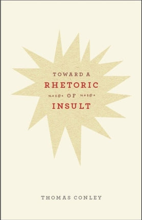 Toward a Rhetoric of Insult