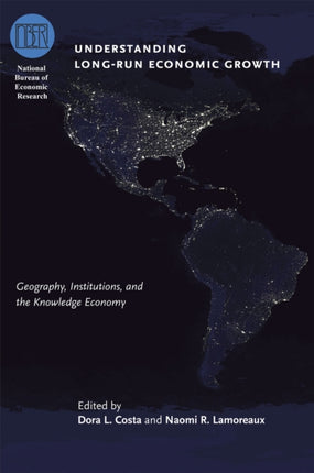 Understanding LongRun Economic Growth  Geography