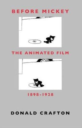 Before Mickey – The Animated Film 1898–1928