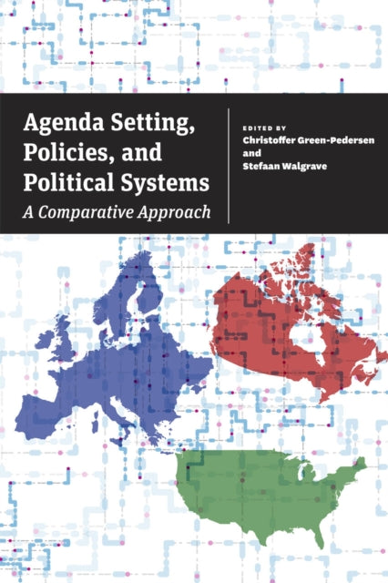 Agenda Setting, Policies, and Political Systems: A Comparative Approach