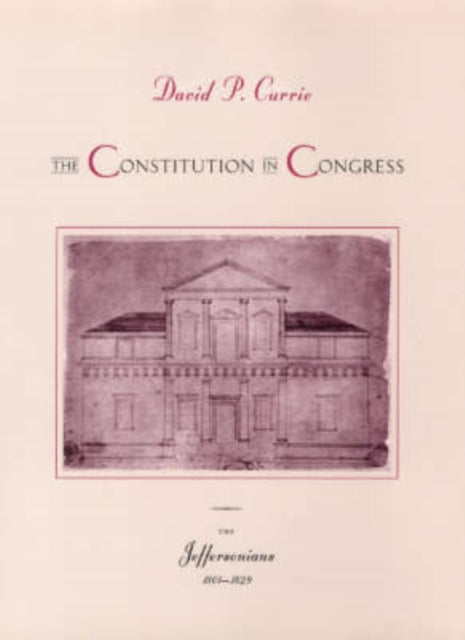 The Constitution in Congress  The Jeffersonians