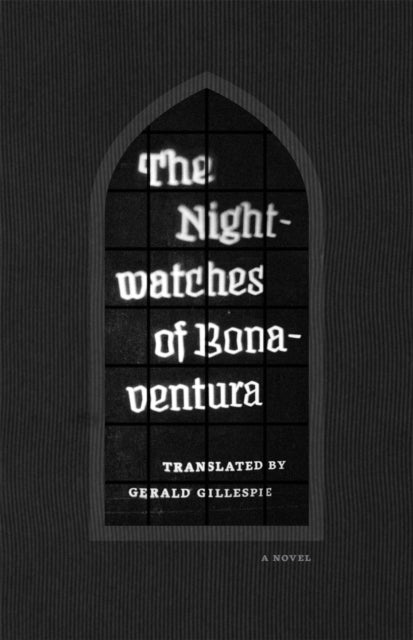 The Nightwatches of Bonaventura