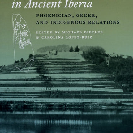 Colonial Encounters in Ancient Iberia