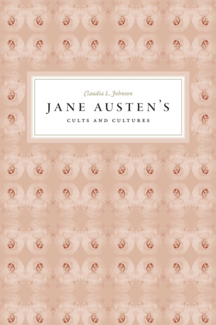 Jane Austen's Cults and Cultures