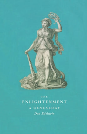 The Enlightenment: A Genealogy