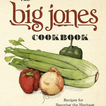 The Big Jones Cookbook
