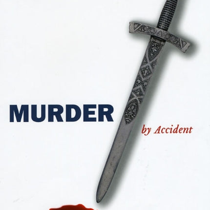 Murder by Accident  Medieval Theater Modern Media