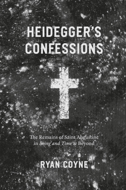 Heideggers Confessions  The Remains of Saint