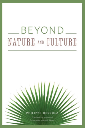 Beyond Nature and Culture