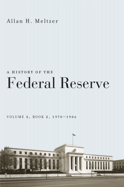 A History of the Federal Reserve Volume 2 Book 2